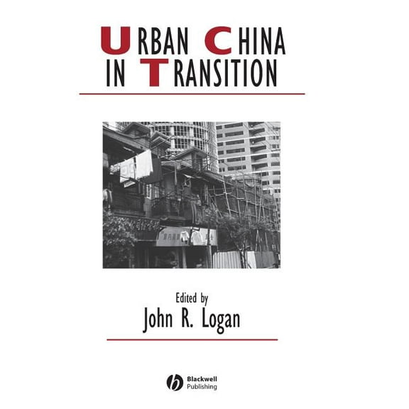 Ijurr Studies in Urban and Social Change Urban China in Transition, Book 12, (Hardcover)