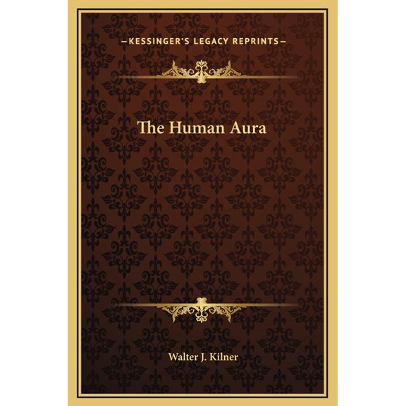 The Human Aura, (Hardcover)