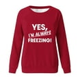 thumbnail image 4 of successthop Yes Im Always Freezing Sweatshirt Women Raglan Crewneck Long Sleeve Sweater Pullover Fall CLothes Print Tops, 4 of 4