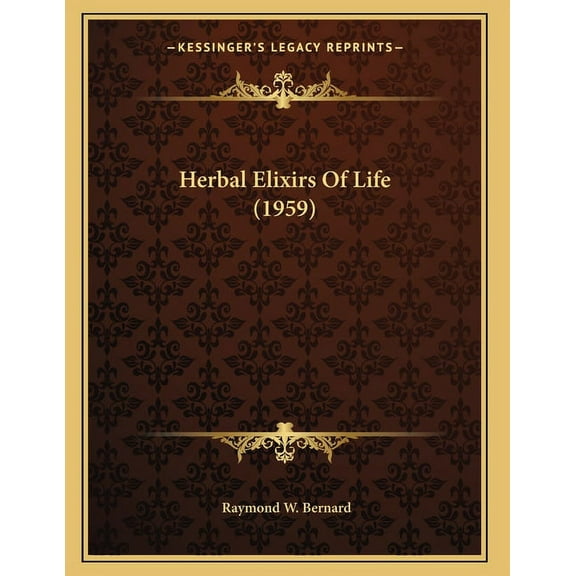 Herbal Elixirs Of Life (1959) (Paperback)