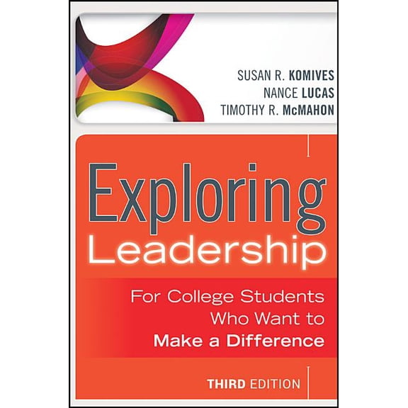 Exploring Leadership with Access Code: For College Students Who Want to Make a Difference, (Paperback)