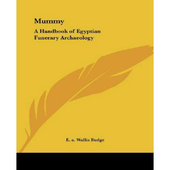 Mummy: un Manuel d'Archéologie Funéraire Égyptienne
