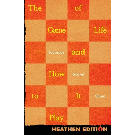 The Game of Life and How to Play It (Heathen Edition), (Paperback)