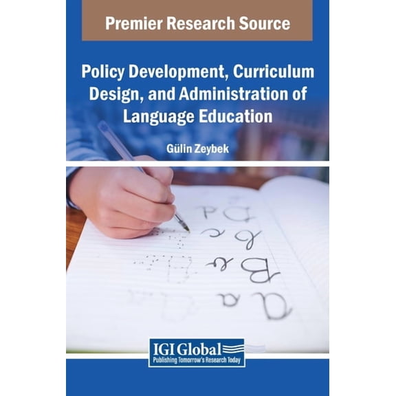 Policy Development, Curriculum Design, and Administration of Language Education, (Hardcover)