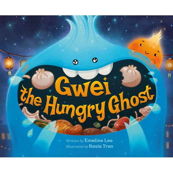 Gwei the Hungry Ghost, (Hardcover)