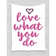 thumbnail image 1 of Love What You Do Tapestry, Hand Lettering Do What You Love Words in Positive Colors, Wall Hanging for Bedroom Living Room Dorm Decor, 40W X 60L Inches, Dark Fuchsia Magenta White, by Ambesonne, 1 of 2