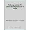Pre-Owned Restoring Justice: An Introduction to Restorative Justice (Paperback) 1583605207 9781583605202