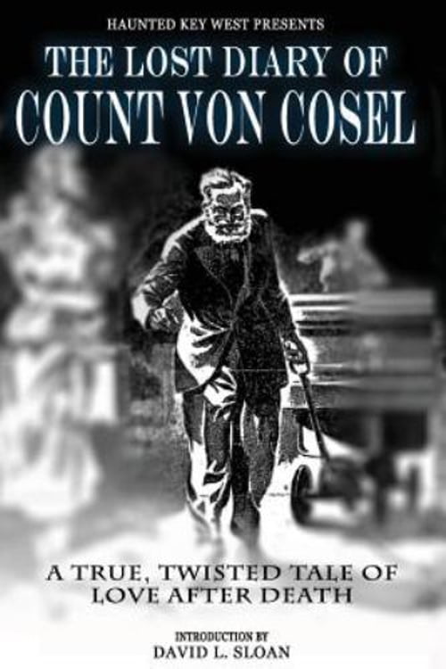 Pre-Owned The Lost Diary Of Count Von Cosel (Paperback) 0967449898 9780967449890