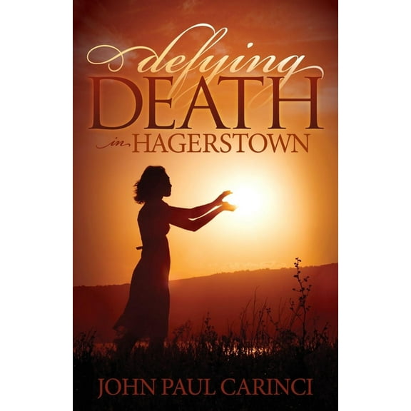 Defying Death in Hagerstown (Paperback)