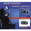 Astor Piazzolla: Remixed/Unmixed
