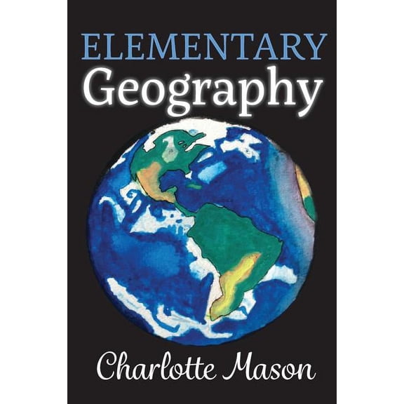 Elementary Geography, (Paperback)