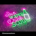 thumbnail image 2 of Glowneon Save Water Drink Soju Neon Sign, Save Water Drink Soju Led Light, Open Welcome Sign, 2 of 4
