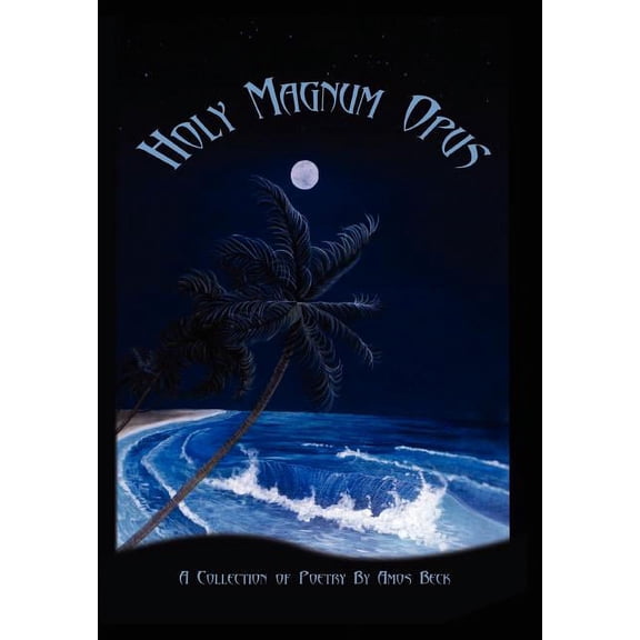 Holy Magnum Opus (Hardcover)