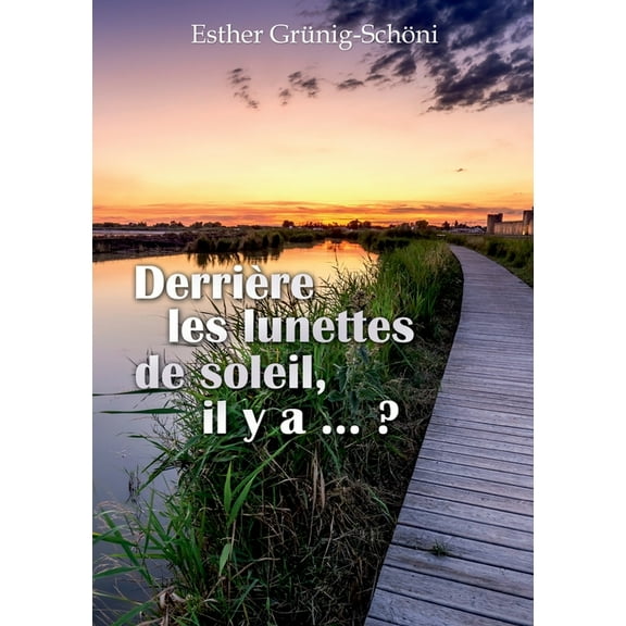 DerriÃ¨re les lunettes de soleil, il y a ... ?, (Paperback)