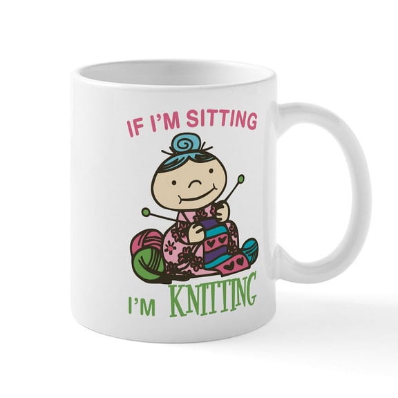 CafePress - If I'm Sitting I'm Knitting Mug - 11 oz Ceramic Mug - Novelty Coffee Tea Cup