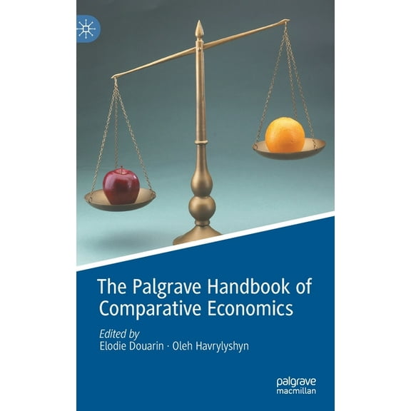 The Palgrave Handbook of Comparative Economics, (Hardcover)