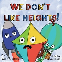 We Don't Like Heights! (Paperback)