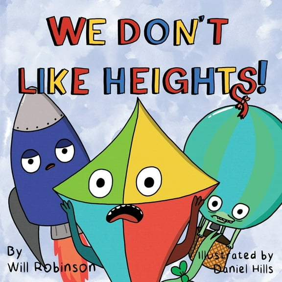 We Don't Like Heights! (Paperback)