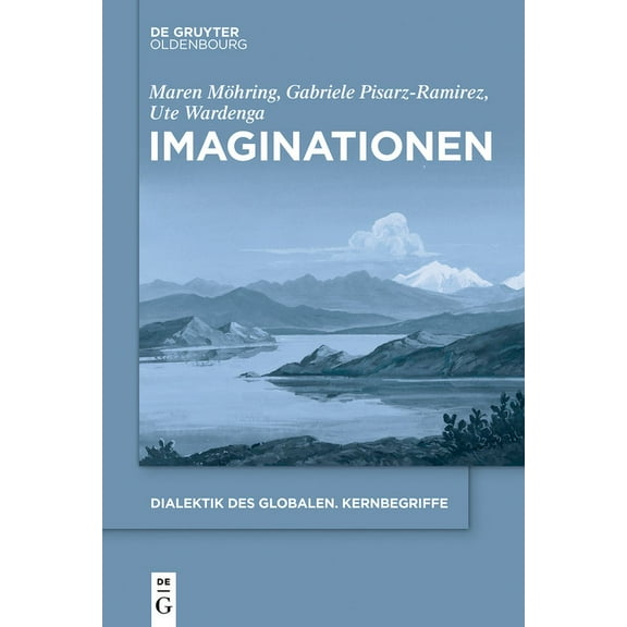 Dialektik Des Globalen Imaginationen, Book 5, (Paperback)