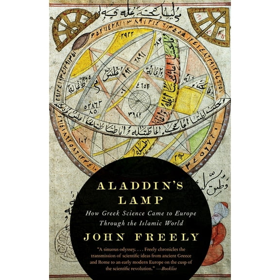 Aladdin's Lamp: How Greek Science Came to Europe Through the Islamic World, (Paperback)