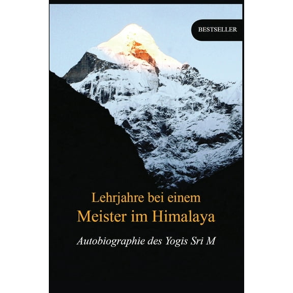 Lehrjahre bei einem Meister im Himalaya: Autobiographie des Yogis, (Paperback)