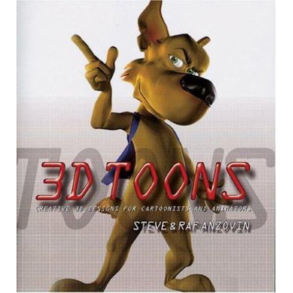 Pre-Owned 3D Toons: Creative 3D Design For Cartoonists And Animators (Paperback) 0764129511 9780764129513
