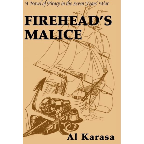 Firehead's Malice, (Hardcover)