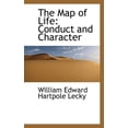 thumbnail image 3 of The Map of Life: Conduct and Character [Hardcover] Edward Hartpole Lecky, William, 3 of 3