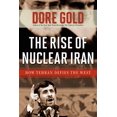 thumbnail image 1 of Pre-Owned The Rise of Nuclear Iran: How Tehran Defies the West (Hardcover) 1596985712 9781596985711, 1 of 1