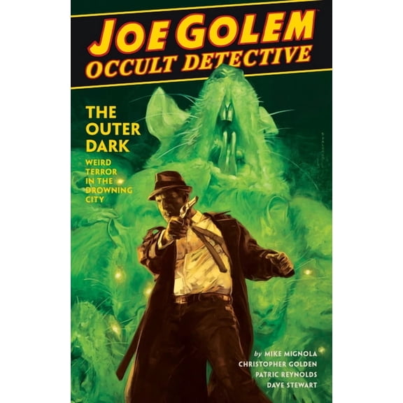 Joe Golem: Occult Detective Volume 2--The Outer Dark (Hardcover)