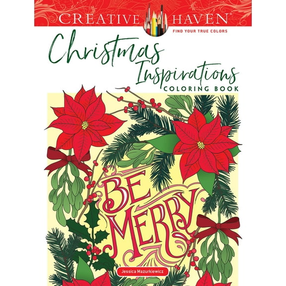 Adult Coloring Books: Christmas Creative Haven Christmas Inspirations Coloring Book, (Paperback)