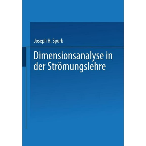 Dimensionsanalyse in Der Strömungslehre, (Paperback)