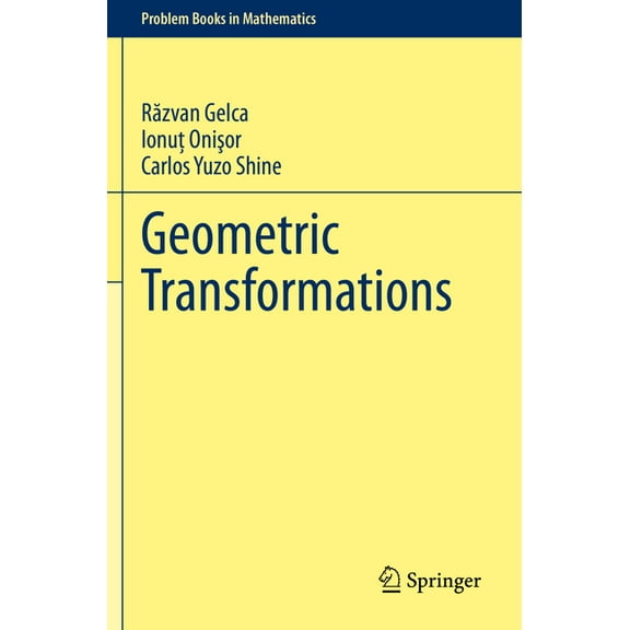 Problem Books in Mathematics Geometric Transformations, (Paperback)
