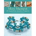 thumbnail image 1 of Micro Macrame: 25 Superfine Jewelry Projects, 1 of 1