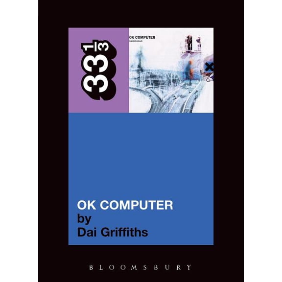 33 1/3 331/3 Ok Computer, Book 15, (Paperback)