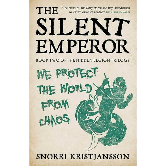 The Hidden Legion Trilogy: The Silent Emperor (Series #2) (Paperback)