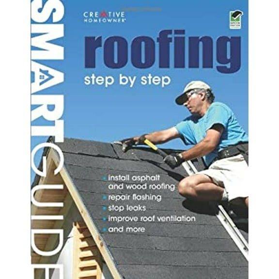 Pre-Owned Smart Guide Roofing: Step by Step (Paperback) 1580114806 9781580114806