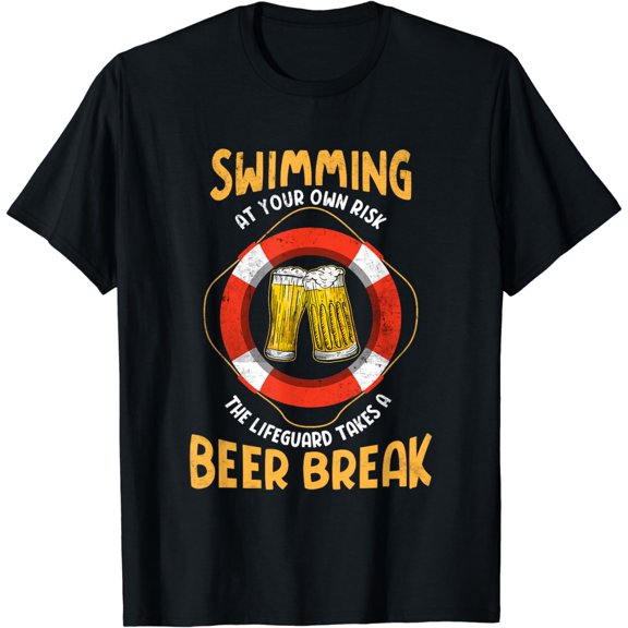 Lifeguard takes a beer break | Swimmer Funny Swimming Pool T-Shirt