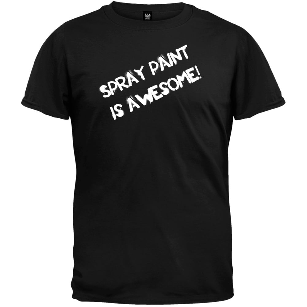 Spray Paint Is Awesome TShirt
