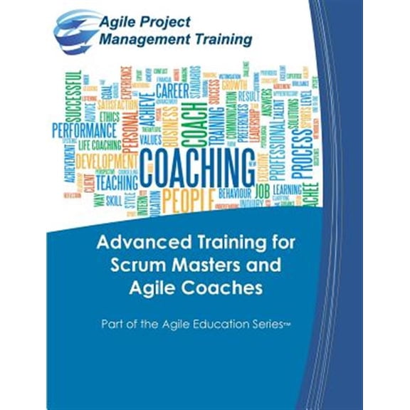 Pre-Owned Part of the Agile Education: Advanced Training for Scrum Masters and Agile Coaches (Paperback)