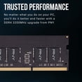 thumbnail image 3 of PNY Performance 16GB (2x8GB) DDR4 3200MHz (2666MHz-2133MHz) CL22 Laptop Memory Kit MN16GK2D43200-TB, 3 of 7