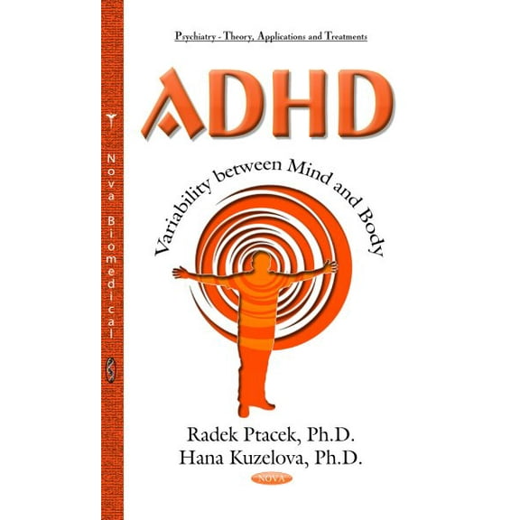 ADHD : Variability Between Mind and Body