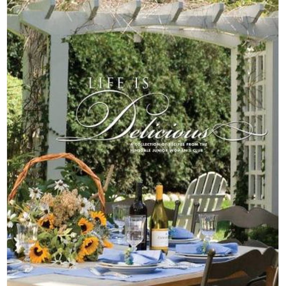 Pre-Owned Life is Delicious (Hardcover) 097921520X 9780979215209