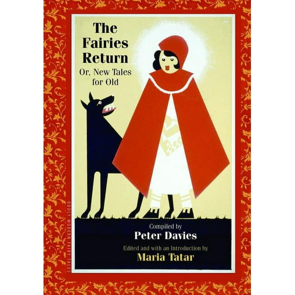 Oddly Modern Fairy Tales The Fairies Return, or New Tales for Old, Book 4, (Hardcover)