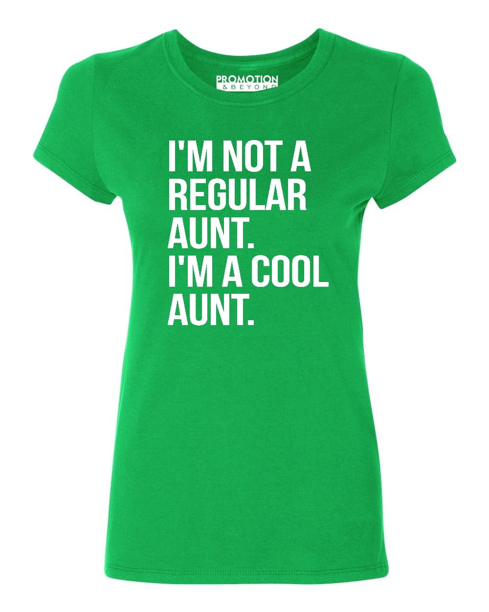 p-b-not-a-regular-aunt-i-m-a-cool-aunt-women-s-t-shirt-green-2xl