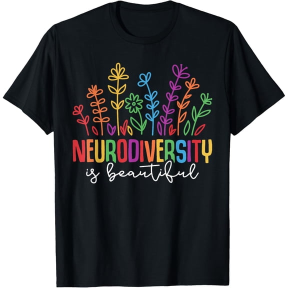 Neurodiversity is Beautiful Autism Awareness Month Mens T-Shirt