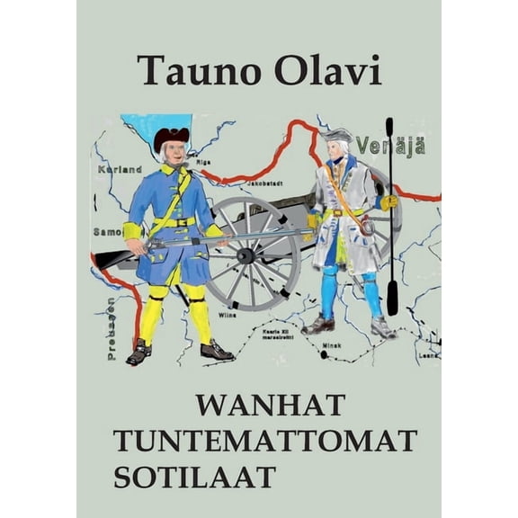 Wanhat tuntemattomat sotilaat: Wanha-sarja I ja II, (Paperback)