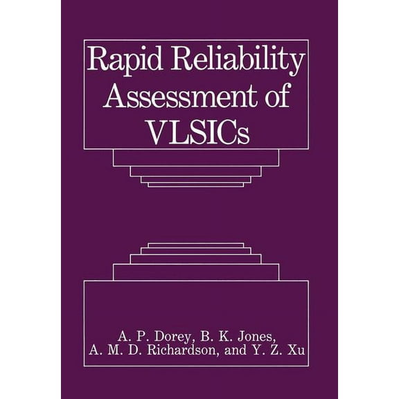 Rapid Reliability Assessment of Vlsics, (Paperback)
