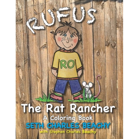 Rufus the Rat Rancher: A Coloring Book, (Paperback)