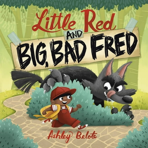Little Red and Big, Bad Fred, (Hardcover)